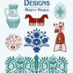 خرید و دانلود نسخه کامل کتاب European Folk Art Designs (Dover Pictorial Archive)