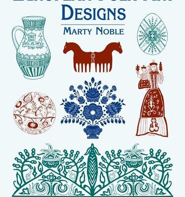 خرید و دانلود نسخه کامل کتاب European Folk Art Designs (Dover Pictorial Archive)