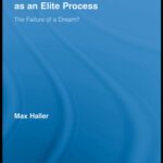 خرید و دانلود نسخه کامل کتاب European Integration as an Elite Process (Routledge Advances in Sociologu)