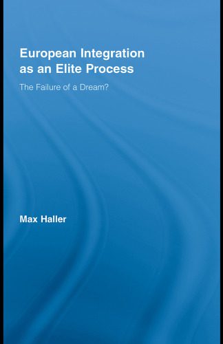 خرید و دانلود نسخه کامل کتاب European Integration as an Elite Process (Routledge Advances in Sociologu)_68c733e4562ea.jpeg خرید و دانلود نسخه کامل کتاب European Integration as an Elite Process (Routledge Advances in Sociologu)