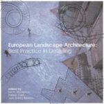 خرید و دانلود نسخه کامل کتاب European Landscape Architecture: Best Practice in Detailing