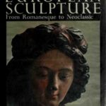 خرید و دانلود نسخه کامل کتاب European sculpture from romanesque to neoclassic