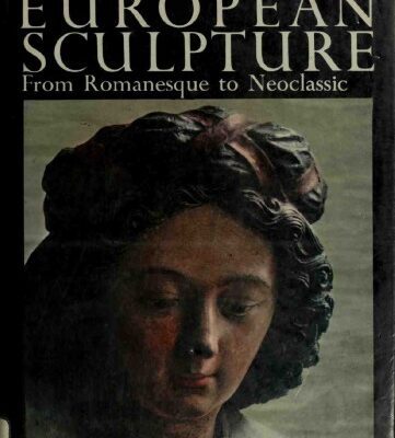خرید و دانلود نسخه کامل کتاب European sculpture from romanesque to neoclassic