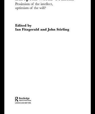 خرید و دانلود نسخه کامل کتاب European Works Councils: Pessimism of the Intellect, Optimism of the Will (Routledge Studies in Employment Relations, 9)