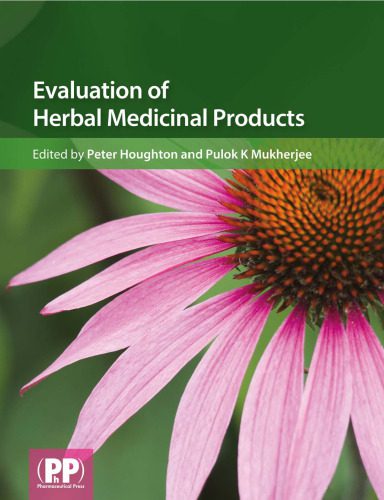 خرید و دانلود نسخه کامل کتاب Evaluation of Herbal Medicinal Products: Perspectives on Quality, Safety and Efficacy_68b7626107219.jpeg خرید و دانلود نسخه کامل کتاب Evaluation of Herbal Medicinal Products: Perspectives on Quality, Safety and Efficacy