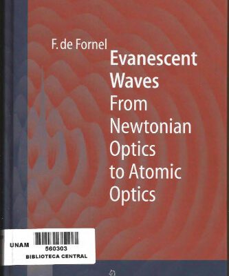 خرید و دانلود نسخه کامل کتاب Evanescent Waves : From Newtonian Optics to Atomic Optics