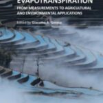 خرید و دانلود نسخه کامل کتاب Evapotranspiration – From Measurements to Agricultural and Environmental Applications