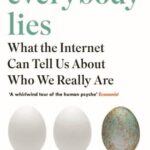 خرید و دانلود نسخه کامل کتاب Everybody Lies: What the Internet Can Tell Us About Who We Really Are