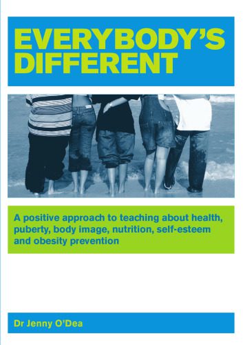 خرید و دانلود نسخه کامل کتاب Everybody’s different : a positive approach to teaching about health, puberty, body image, nutrition, self-esteem and obesity prevention_68cc1852ceadf.jpeg خرید و دانلود نسخه کامل کتاب Everybody’s different : a positive approach to teaching about health, puberty, body image, nutrition, self-esteem and obesity prevention