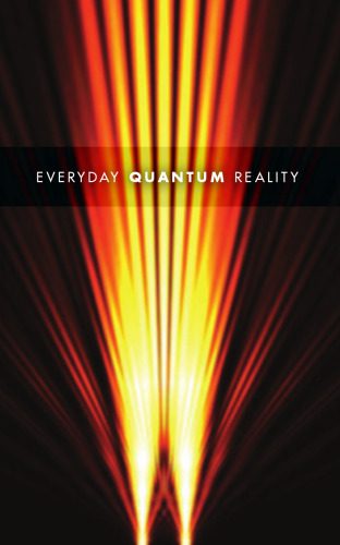 خرید و دانلود نسخه کامل کتاب Everyday Quantum Reality_68bdaf0c7fe4a.jpeg خرید و دانلود نسخه کامل کتاب Everyday Quantum Reality