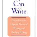 خرید و دانلود نسخه کامل کتاب Everyone Can Write: Essays Toward a Hopeful Theory of Writing and Teaching Writing