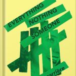 خرید و دانلود نسخه کامل کتاب Everything/Nothing/Someone: A Memoir by Alice Carrière