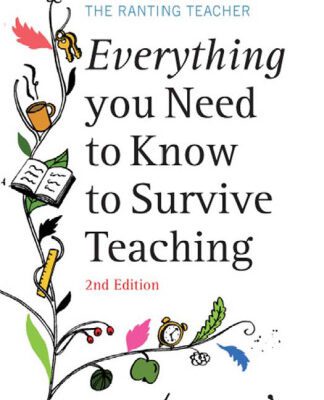 خرید و دانلود نسخه کامل کتاب Everything You Need to Know to Survive Teaching, Second edition