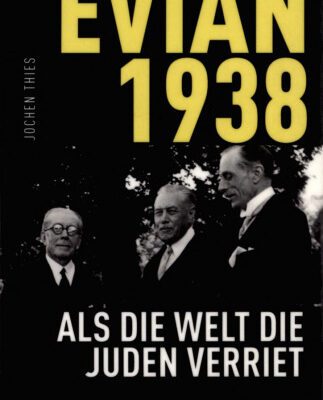 خرید و دانلود نسخه کامل کتاب EVIAN 1938 : Als die Welt die Juden verriet