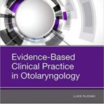 خرید و دانلود نسخه کامل کتاب Evidence-Based Clinical Practice in Otolaryngology