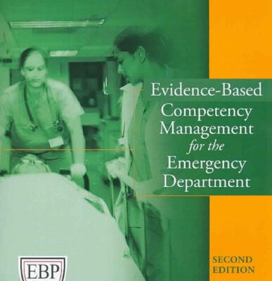 خرید و دانلود نسخه کامل کتاب Evidence-Based Competency Management for the Emergency Department, Second Edition