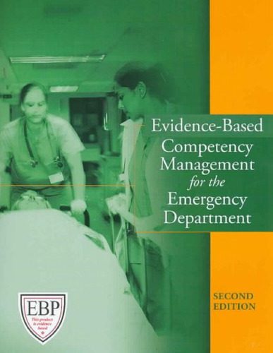 خرید و دانلود نسخه کامل کتاب Evidence-Based Competency Management for the Emergency Department, Second Edition_68b655cb678e6.jpeg خرید و دانلود نسخه کامل کتاب Evidence-Based Competency Management for the Emergency Department, Second Edition