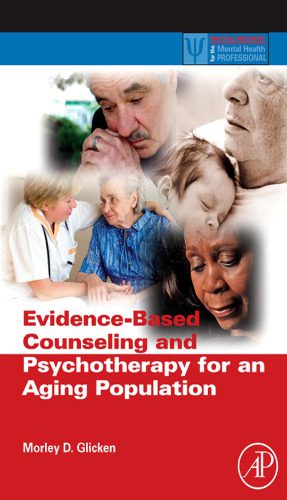 خرید و دانلود نسخه کامل کتاب Evidence-Based Counseling and Psychotherapy for an Aging Population (Practical Resources for the Mental Health Professional)_68bbb99bd69b6.jpeg خرید و دانلود نسخه کامل کتاب Evidence-Based Counseling and Psychotherapy for an Aging Population (Practical Resources for the Mental Health Professional)