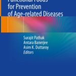 خرید و دانلود نسخه کامل کتاب Evidence-based Functional Foods for Prevention of Age-related Diseases