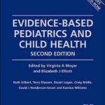 خرید و دانلود نسخه کامل کتاب Evidence-Based Pediatrics and Child Health, 2nd Edition (Evidence-Based Medicine)