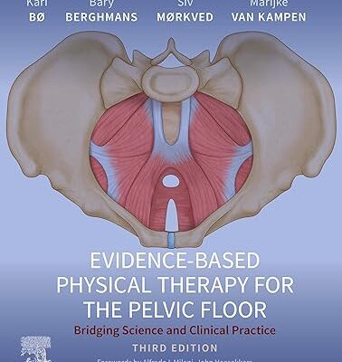 خرید و دانلود نسخه کامل کتاب Evidence-Based Physical Therapy for the Pelvic Floor (3rd Edition) –  +  Pdf