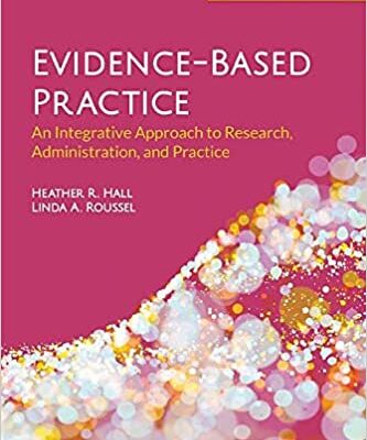 خرید و دانلود نسخه کامل کتاب Evidence-Based Practice: An Integrative Approach to Research, Administration, and Practice: An Integrative Approach to Research, Administration, and Practice (3rd Edition) – + Pdf