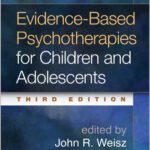 خرید و دانلود نسخه کامل کتاب Evidence-Based Psychotherapies for Children and Adolescents