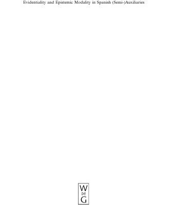 خرید و دانلود نسخه کامل کتاب Evidentiality and Epistemic Modality in Spanish (Semi-)Auxiliaries: A Cognitive-Functional Approach (Applications of Congnitive Linguistics)