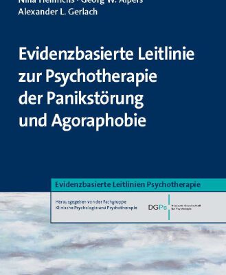 خرید و دانلود نسخه کامل کتاب Evidenzbasierte Leitlinie zur Psychotherapie der Panikstörung und Agoraphobie (Evidenzbasierte Leitlinien Psychotherapie ; Band 2)