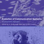 خرید و دانلود نسخه کامل کتاب Evolution of Communication Systems: A Comparative Approach (Vienna Series in Theoretical Biology)