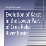 خرید و دانلود نسخه کامل کتاب Evolution of Karst in the Lower Part of Crna Reka River Basin