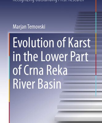 خرید و دانلود نسخه کامل کتاب Evolution of Karst in the Lower Part of Crna Reka River Basin