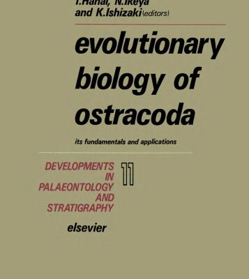 خرید و دانلود نسخه کامل کتاب Evolutionary biology of Ostracoda : its fundamentals and applications : proceedings of the Ninth International Symposium on Ostracoda, held in Shizuoka, Japan, 29 July-2 August
