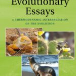خرید و دانلود نسخه کامل کتاب Evolutionary Essays: A Thermodynamic Interpretation of Evolution