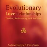 خرید و دانلود نسخه کامل کتاب Evolutionary Love Relationships: Passion, Authenticity, and Activism