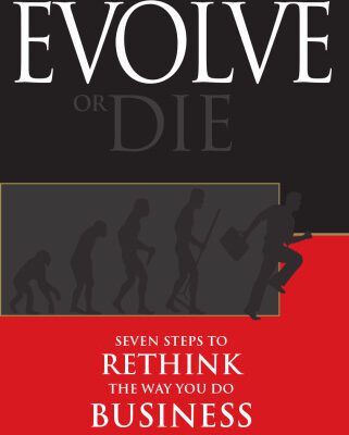خرید و دانلود نسخه کامل کتاب Evolve or Die: Seven Steps to Rethink the Way You Do Business