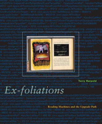خرید و دانلود نسخه کامل کتاب Ex-foliations: Reading Machines and the Upgrade Path (Electronic Mediations)