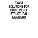 خرید و دانلود نسخه کامل کتاب Exact Solutions for Buckling of Structural Members (CRC Series in Computational Mechanics and Applied Analysis)