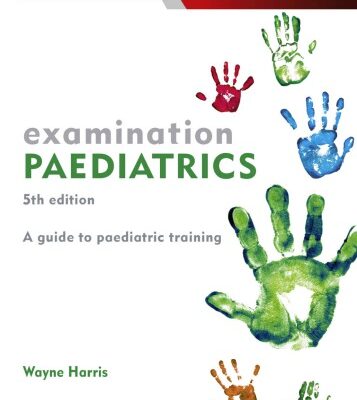 خرید و دانلود نسخه کامل کتاب examination PAEDIATRICS: A guide to paediatric training
