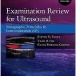 خرید و دانلود نسخه کامل کتاب Examination Review for Ultrasound: Sonographic Principles & Instrumentation – Orginal Pdf