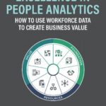 خرید و دانلود نسخه کامل کتاب Excellence in People Analytics: How to use workforce data to create business value
