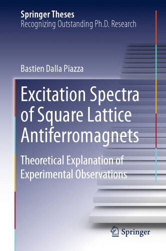 خرید و دانلود نسخه کامل کتاب Excitation Spectra of Square Lattice Antiferromagnets: Theoretical Explanation of Experimental Observations_68becb2914b5e.jpeg خرید و دانلود نسخه کامل کتاب Excitation Spectra of Square Lattice Antiferromagnets: Theoretical Explanation of Experimental Observations