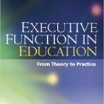 خرید و دانلود نسخه کامل کتاب Executive Function in Education, First Edition From Theory to Practice[2010] – Original PDF