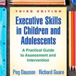 خرید و دانلود نسخه کامل کتاب Executive Skills in Children and Adolescents, Third Edition: A Practical Guide to Assessment and Intervention (3rd edition) – Orginal Pdf