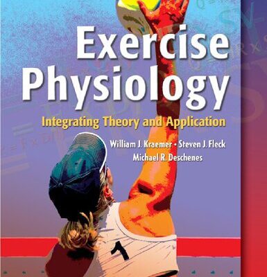 خرید و دانلود نسخه کامل کتاب Exercise Physiology: Integrated from Theory to Practical Applications