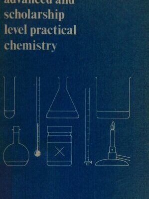 خرید و دانلود نسخه کامل کتاب Exercises in Advanced and Scholarship Level Practical Chemistry