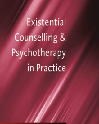 خرید و دانلود نسخه کامل کتاب Existential Counselling & Psychotherapy in Practice