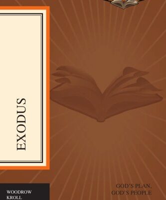 خرید و دانلود نسخه کامل کتاب Exodus: God’s Plan, God’s People (Back to the Bible Study Guides)