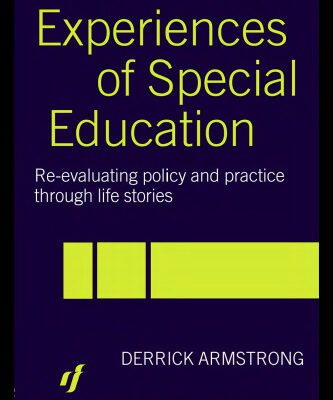 خرید و دانلود نسخه کامل کتاب Experiences of Special Education: Re-evaluating Policy and Practice through Life Stories