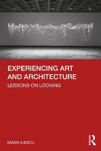 خرید و دانلود نسخه کامل کتاب Experiencing Art and Architecture: Lessons on Looking_68d355f7a2fc9.jpeg خرید و دانلود نسخه کامل کتاب Experiencing Art and Architecture: Lessons on Looking